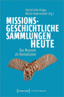 Buchcover Missionsgeschichtliche Sammlungen heute