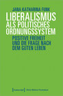 Buchcover Liberalismus als politisches Ordnungssystem