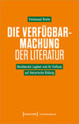 Buchcover Die Verfügbarmachung der Literatur