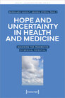 Buchcover Hope and Uncertainty in Health and Medicine