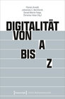 Buchcover Digitalität von A bis Z