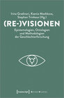 Buchcover (Re-)Visionen - Epistemologien, Ontologien und Methodologien der Geschlechterforschung