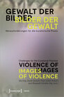 Buchcover Gewalt der Bilder - Bilder der Gewalt / Violence of Images - Images of Violence
