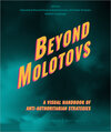 Buchcover Beyond Molotovs - A Visual Handbook of Anti-Authoritarian Strategies