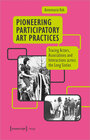 Buchcover Pioneering Participatory Art Practices