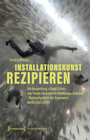 Buchcover Installationskunst rezipieren