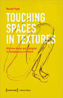 Buchcover Touching Spaces in Textures