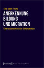 Buchcover Anerkennung, Bildung und Migration