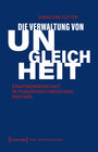 Buchcover Die Verwaltung von Ungleichheit