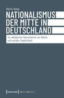 Buchcover Nationalismus der Mitte in Deutschland