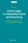 Buchcover Care Logic in Diabetes Care and Nursing
