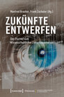 Buchcover Zukünfte entwerfen