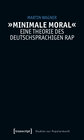 Buchcover »Minimale Moral« – Eine Theorie des deutschsprachigen Rap