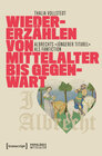 Buchcover Wiedererzählen von Mittelalter bis Gegenwart
