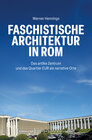 Buchcover Faschistische Architektur in Rom
