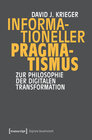 Buchcover Informationeller Pragmatismus