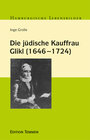 Buchcover Die jüdische Kauffrau Glikl (1646 - 1724)