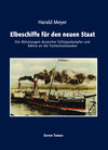 Buchcover Elbeschiffe für den neuen Staat