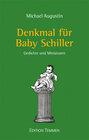Buchcover Denkmal für Baby Schiller