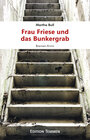 Buchcover Frau Friese und das Bunkergrab