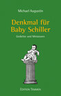 Buchcover Denkmal für Baby Schiller