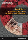 Buchcover Invidia – Eifersucht und Neid in Kultur und Literatur