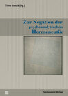 Buchcover Zur Negation der psychoanalytischen Hermeneutik