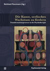 Buchcover Die Kunst, seelisches Wachstum zu fördern