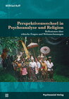 Buchcover Perspektivenwechsel in Psychoanalyse und Religion
