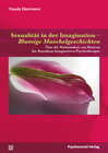 Buchcover Sexualität in der Imagination – Blumige Muschelgeschichten