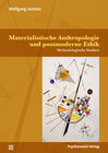 Buchcover Materialistische Anthropologie und postmoderne Ethik