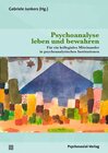 Buchcover Psychoanalyse leben und bewahren