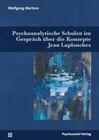 Buchcover Psychoanalytische Schulen im Gespräch über die Konzepte Jean Laplanches