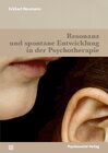 Buchcover Resonanz und spontane Entwicklung in der Psychotherapie