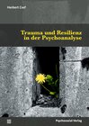 Buchcover Trauma und Resilienz in der Psychoanalyse