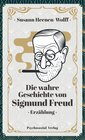 Buchcover Die wahre Geschichte von Sigmund Freud