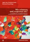 Buchcover Wie erinnern und vergessen wir?