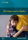 Buchcover Die Angst unserer Kinder