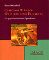 Buchcover Christoph W. Gluck: Orpheus und Eurydike