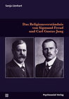 Buchcover Das Religionsverständnis von Sigmund Freud und Carl Gustav Jung
