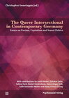 Buchcover The Queer Intersectional in Contemporary Germany