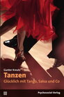 Buchcover Tanzen – Glücklich mit Tango, Salsa und Co