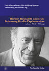 Buchcover Herbert Rosenfeld und seine Bedeutung für die Psychoanalyse