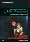 Buchcover Genau hinschauen – Frühe Verletzungen und Potenziale der Entwicklung