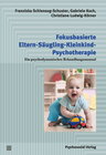 Buchcover Fokusbasierte Eltern-Säugling-Kleinkind-Psychotherapie
