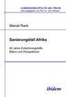 Buchcover Sanierungsfall Afrika. 40 Jahre Entwicklungshilfe - Bilanz und Perspektiven