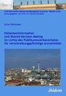 Buchcover Patienteninformation und Shared Decision Making im Lichte des Publikumswerbeverbotes für verschreibungspflichtige Arznei