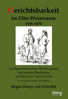 Buchcover Gerichtsbarkeit im Elbe-Weserraum 1546-1670