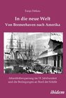 Buchcover In die neue Welt - Von Bremerhaven nach Amerika