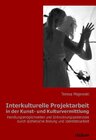 Buchcover Interkulturelle Projektarbeit in der Kunst- und Kulturvermittlung